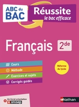 Français 2de : réforme du lycée - Françoise Cahen-Pinon