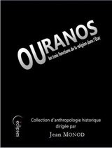 Ouranos ou Les trois fonctions de la religion dans l'Etat - Jean Monod