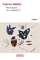 Pourquoi la poésie ? : l'héritage d'Orphée - Fabrice Midal