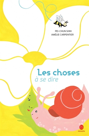 Les choses à se dire - Pei-Chun Shih