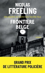 Frontière belge : une enquête de l'inspecteur Van der Valk - Nicolas Freeling