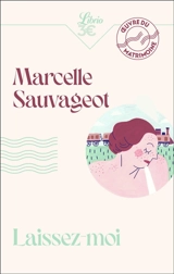 Laissez-moi - Marcelle Sauvageot
