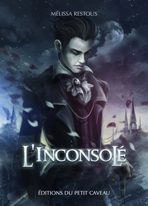 L'inconsolé - Mélissa Restous