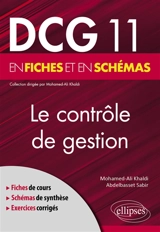 Le contrôle de gestion : DCG 11 en fiches et en schémas - Mohamed Ali Khaldi