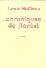 Chroniques de Floréal : 1922-1923 - Louis Guilloux