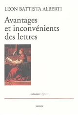 Avantages et inconvénients des lettres - Leon Battista Alberti