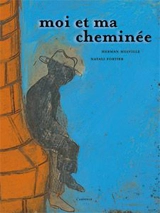 Moi et ma cheminée - Herman Melville