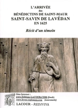L'arrivée des bénédictins de Saint-Maur, Saint-Savin de Lavédan, en 1625 : récit d'un témoin - Célestin Douais