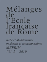 Mélanges de l'Ecole française de Rome, Italie et Méditerranée, n° 131-2. Apprentissages, états et sociétés dans l'Europe moderne