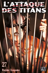 L'attaque des titans. Vol. 27 - Hajime Isayama