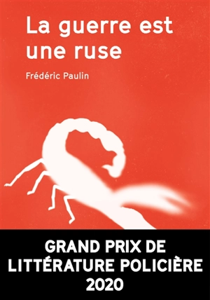 La guerre est une ruse - Frédéric Paulin