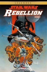 Star Wars : rébellion : intégrale. Vol. 1 - Welles Hartley