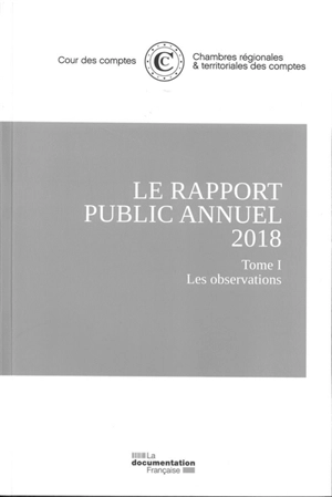Le rapport public annuel 2018 - France. Cour des comptes