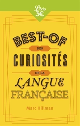 La langue sur le bout des doigts : curiosités et usages insolites du français - Marc Hillman