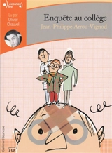 Enquête au collège - Jean-Philippe Arrou-Vignod