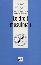 Le droit musulman - Frédéric-Jérôme Pansier