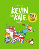 Kevin and Kate. Vol. 2. Time's up ! - Sandrine Lemoult