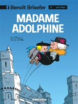 Benoît Brisefer. Vol. 2. Madame Adolphine - Peyo