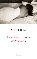 Les oiseaux noirs de Massada - Olivia Elkaim