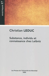 Substance, individu et connaissance chez Leibniz - Christian Leduc
