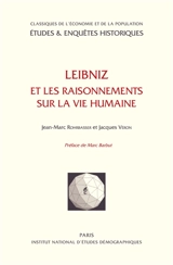 Leibniz et les raisonnements sur la vie humaine - Jean-Marc Rohrbasser