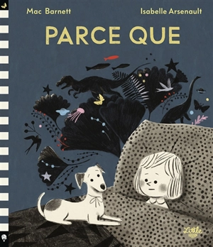 Parce que - Mac Barnett