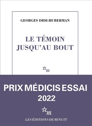 Le témoin jusqu'au bout : une lecture de Victor Klemperer - Georges Didi-Huberman