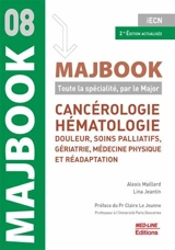 Cancérologie, hématologie : douleur, soins palliatifs, gériatrie, médecine physique et réadaptation : iECN - Alexis Maillard