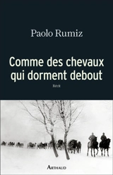 Comme des chevaux qui dorment debout - Paolo Rumiz