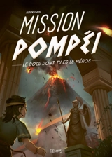 Mission Pompéi - Fabien Clavel