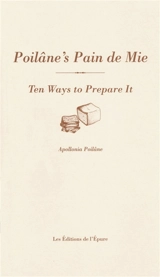 Poilâne's pain de mie : ten ways to prepare it - Apollonia Poilâne