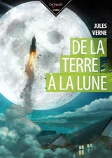 De la Terre à la Lune - Jules Verne