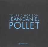 Jean-Daniel Pollet : tours d'horizon - Suzanne Liandrat-Guigues