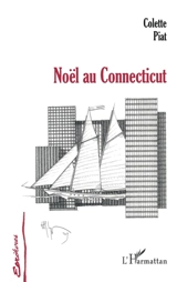 Noël au Connecticut - Colette Piat
