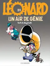 Léonard. Vol. 21. Un air de génie - Bob De Groot