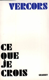 Ce que je crois - Vercors