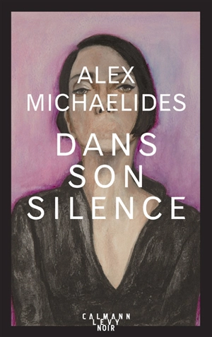 Dans son silence - Alex Michaelides