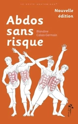Abdos sans risque - Blandine Calais-Germain