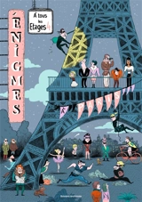 Enigmes à tous les étages. Vol. 4. A Paris - Paul Martin