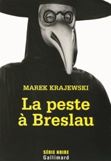 La peste à Breslau - Marek Krajewski