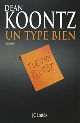 Un type bien - Dean Ray Koontz
