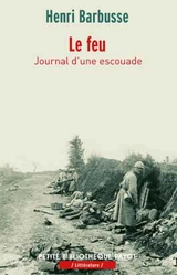 Le feu : journal d'une escouade. Dulce et decorum est - Henri Barbusse