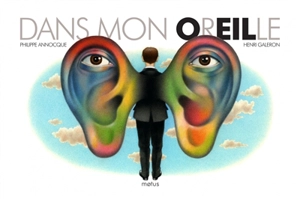 Dans mon oreille - Philippe Annocque