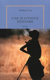 Une si longue histoire - Andrea Levy