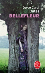 Bellefleur - Joyce Carol Oates