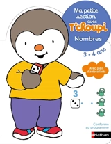 Ma petite section avec T'choupi 3-4 ans : nombres - Catherine Serres