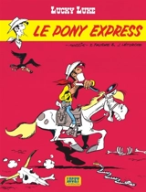 Lucky Luke. Vol. 28. Le Pony express - Morris