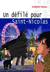 Un défilé pour Saint-Nicolas - Isabelle Haury
