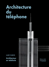 Architecture du téléphone. Architectuur en telefonie
