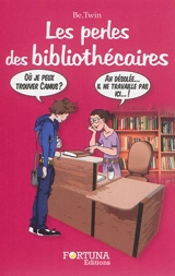 Les perles des bibliothécaires - Be.Twin